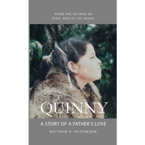 Quinny: A Story of a Father''s Love Paperback, Lulu.com, English, 9781716180644
