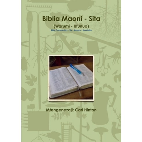 Biblia Maoni - Sita - Bible Commentary - Six Paperback, Lulu.com