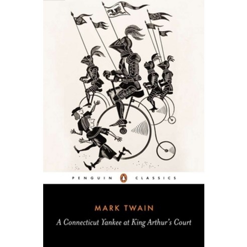 (영문도서) A Connecticut Yankee in King Arthur''s Court Paperback, Penguin Group, English, 9780140430646