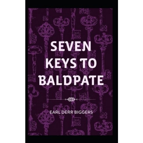 (영문도서) Seven Keys to Baldpate Illustrated Paperback, Independently Published, English, 9798464251083