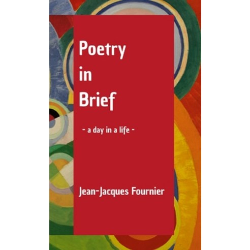 Poetry in Brief Paperback, Lulu.com, English, 9781684742738