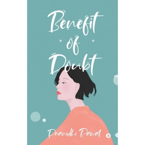 Benefit of Doubt Paperback, Notion Press