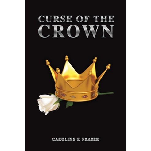 (영문도서) Curse of the Crown Paperback, Austin Macauley, English, 9781035823048