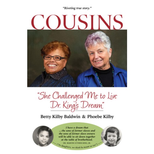 Cousins: She Challenged Me to Live Dr. King''s Dream Paperback, Walnut Street Books