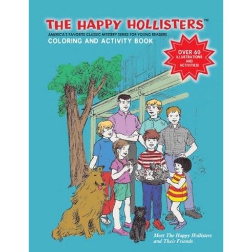 The Happy Hollisters Coloring and Activity Book Paperback, Svenson Group, Inc.