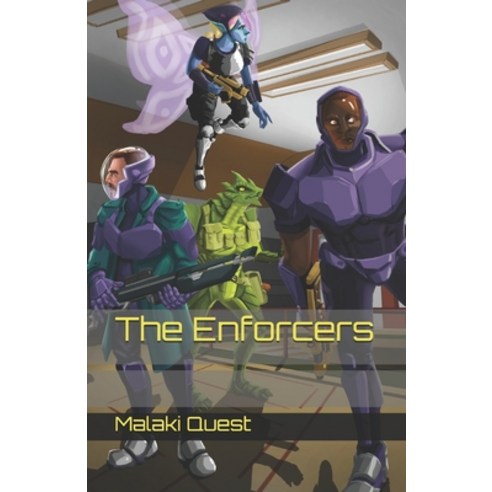 (영문도서) The Enforcers Paperback, Independently Published, English, 9798539443771