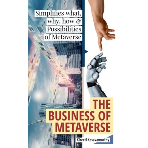 (영문도서) The Business of Metaverse Paperback, Notion Press, English, 9798890026361