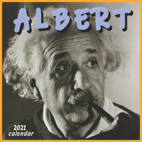 Albert Calendar 2021: 16 Months 8.5x8.5 Inch Glossy Finish Paperback, Independently Published, English, 9798587094444