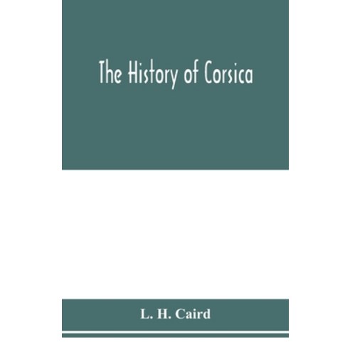 The history of Corsica Paperback, Alpha Edition, English, 9789353976446