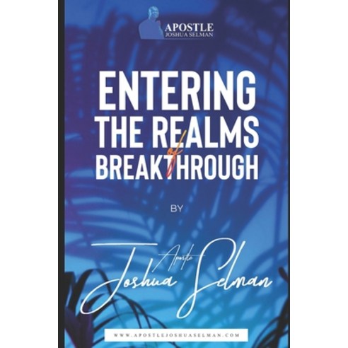Entering The Realms Of Breakthrough Paperback, Independently Published, English, 9798572536034