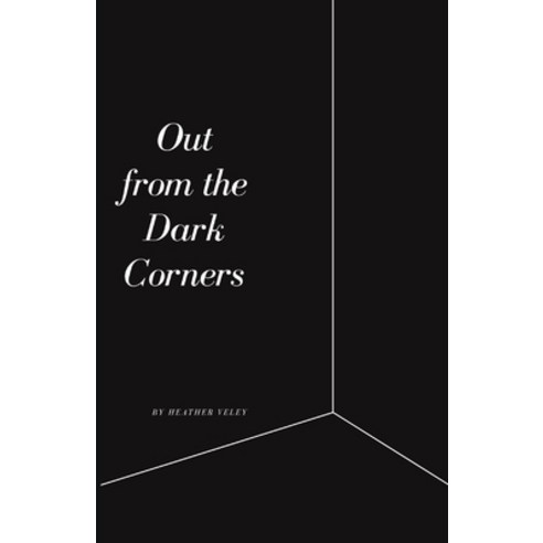 (영문도서) Out from the Dark Corners Paperback, Independently Published, English, 9798775618209
