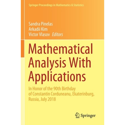 (영문도서) Mathematical Analysis with Applications: In Honor of the 90th Birthday of Constantin Cordunea... Paperback, Springer, English, 9783030421786