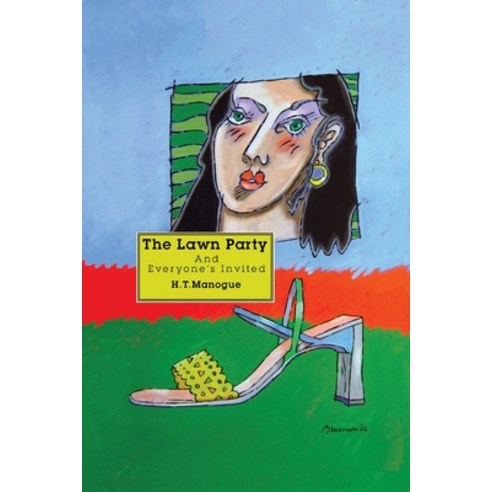(영문도서) The Lawn Party PB: And Everyone''s Invited Paperback, Shortsleeves, English, 9798218405021