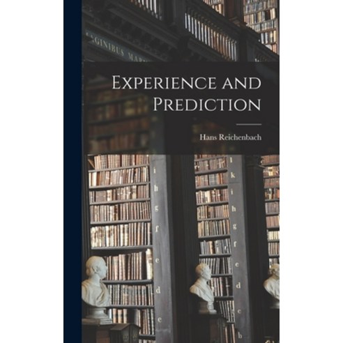 (영문도서) Experience and Prediction Hardcover, Hassell Street Press, English, 9781013939655
