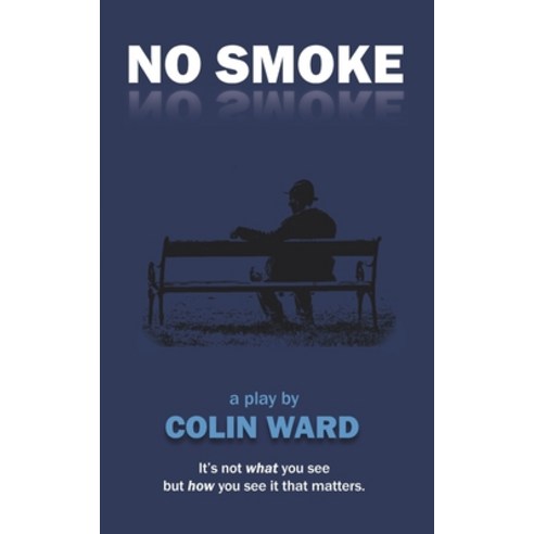 No Smoke Paperback, In as Many Words