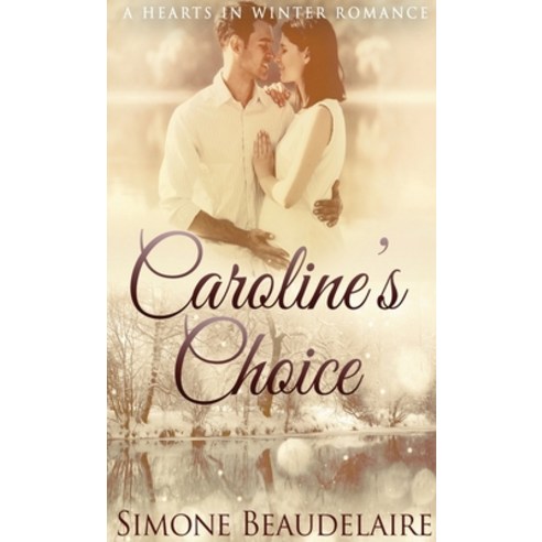Caroline''s Choice Hardcover, Next Chapter, English, 9784867456781