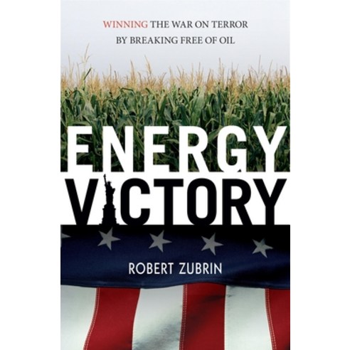 (영문도서) Energy Victory: Winning the War on Terro Hardcover, Prometheus Books, English, 9781591025917