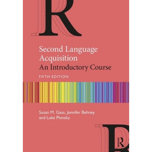 Second Language Acquisition: An Introductory Course Paperback, Routledge