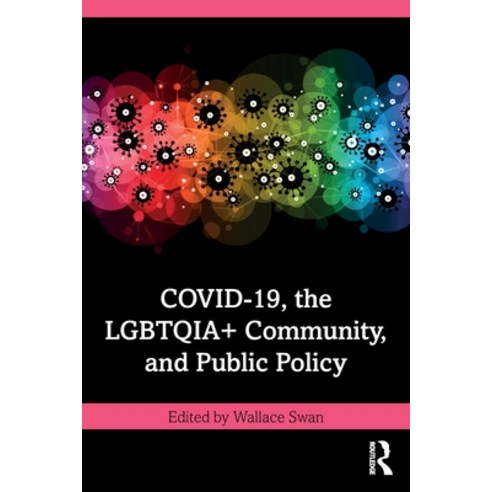(영문도서) Covid-19 the Lgbtqia+ Community and Public Policy Paperback, Routledge, English, 9781032219585