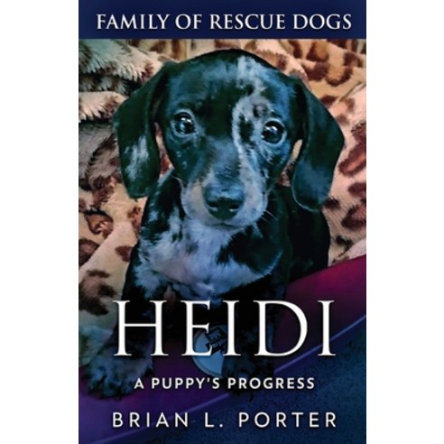 (영문도서) Heidi - A Puppy''s Progress Paperback, Next Chapter, English, 9784824194671