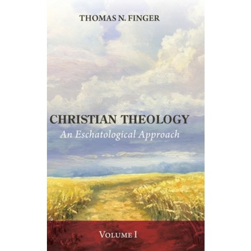 Christian Theology Volume One Hardcover, Wipf & Stock Publishers