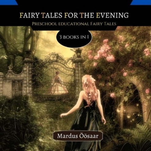 Fairy Tales For The Evening: 3 Books In 1 Paperback, Creative Arts Management Ou, English, 9789916622735