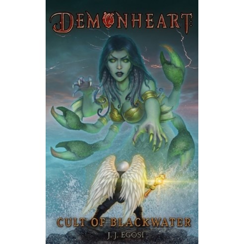 (영문도서) Demonheart: Book 3: Cult Of Blackwater Paperback, Demonheart Chronicles, English, 9781736095553