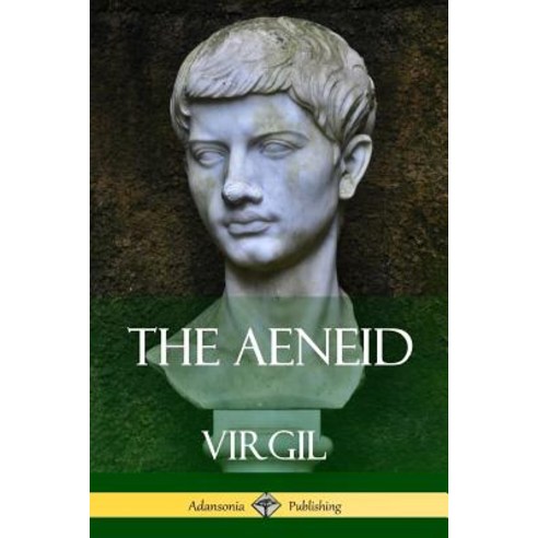 (영문도서) The Aeneid Paperback, Lulu.com, English, 9781387766482