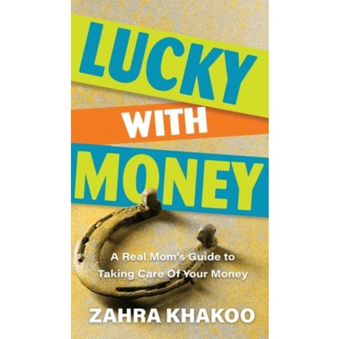 (영문도서) Lucky With Money Hardcover, Odd-Guy Pty Ltd, English, 9780645094299