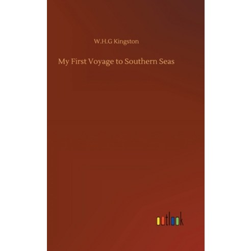 My First Voyage to Southern Seas Hardcover, Outlook Verlag