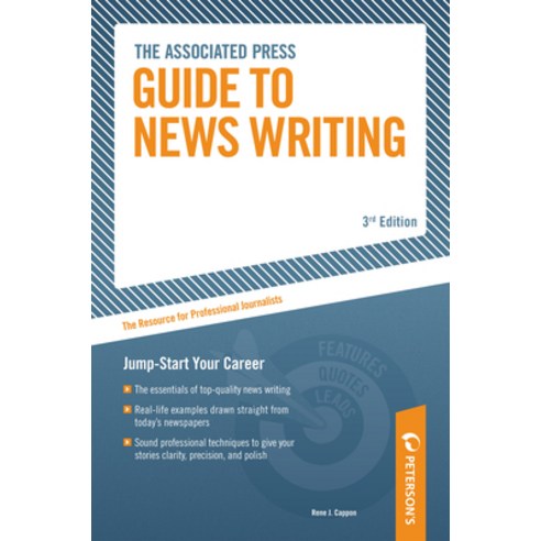 (영문도서) The Associated Press Guide to News Writing Paperback, Peterson''s, English, 9780768919790