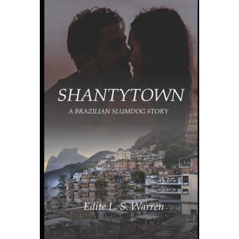 (영문도서) Shantytown: A Brazilian Slumdog Story Paperback, Independently Published, English, 9798356405099