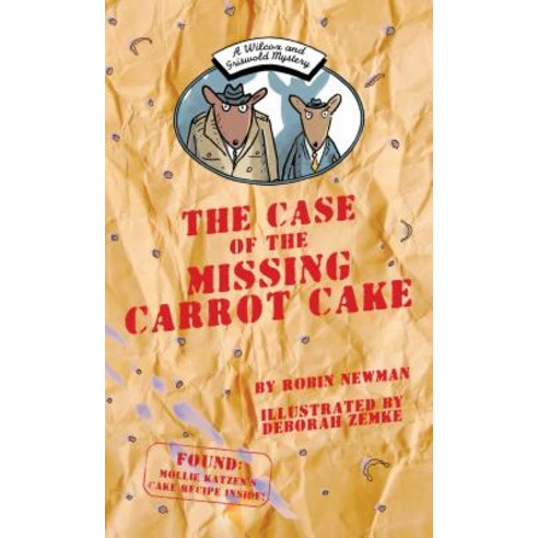 (영문도서) The Case of the Missing Carrot Cake: A Wilcox & Griswold Mystery Hardcover, Creston Books