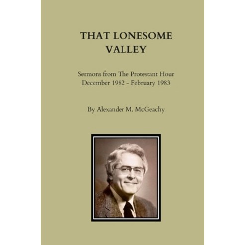 (영문도서) That Lonesome Valley Paperback, Lulu.com, English, 9780557946778