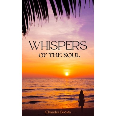 (영문도서) Whispers of the Soul Paperback, Libresco Feeds Private Limited, English, 9789358311280