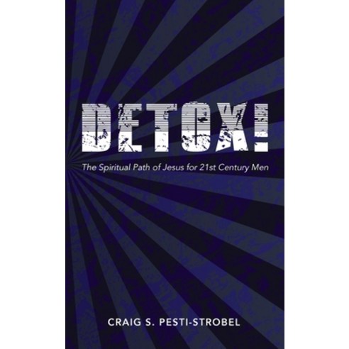 Detox! Hardcover, Resource Publications (CA), English, 9781725280236