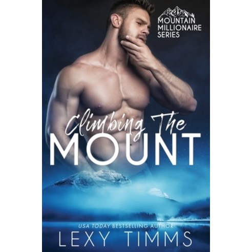 Climbing the Mount Paperback, Independently Published, English, 9798551671374