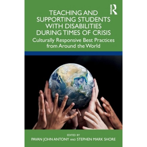 (영문도서) Teaching and Supporting Students with Disabilities During Times of Crisis: Culturally Respons... Paperback, Routledge, English, 9781032606415