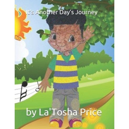 It''s Another Day''s Journey Paperback, Independently Published, English, 9798742834151