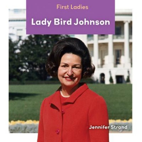 Lady Bird Johnson Library Binding, Abdo Zoom, English, 9781532122842