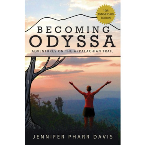 (영문도서) Becoming Odyssa: Adventures on the Appalachian Trail Paperback, Beaufort Books, English, 9780825309380