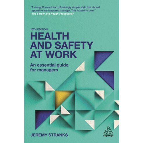 (영문도서) Health and Safety at Work: An Essential Guide for Managers Paperback, Kogan Page, English, 9780749478179