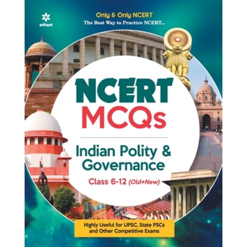 (영문도서) NCERT MCQs Indian Polity & Governance Class 6-12 (Old+New) Paperback, Arihant Publication India L..., English, 9789326191074