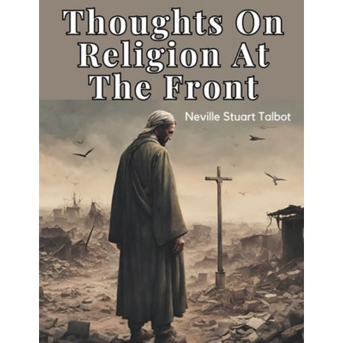 (영문도서) Thoughts On Religion At The Front Paperback, Magic Publisher, English, 9781835919347