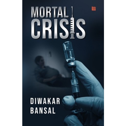 (영문도서) Mortal Crisis Paperback, Inkstate Books, English, 9789354382239