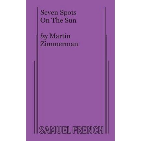 (영문도서) Seven Spots On The Sun Paperback, Samuel French, Inc., English, 9780573706783