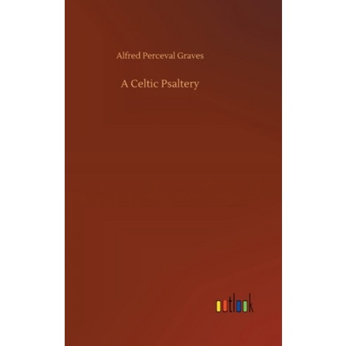 A Celtic Psaltery Hardcover, Outlook Verlag