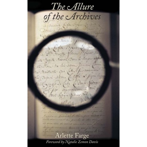 The Allure of the Archives Paperback, Yale University Press, English, 9780300198935