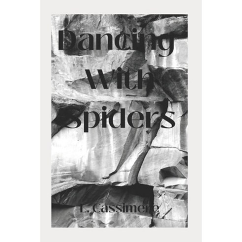 (영문도서) Dancing With Spiders Paperback, Independently Published, English, 9798365537453
