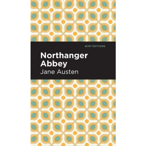 Northanger Abbey Hardcover, Mint Ed, English, 9781513219660